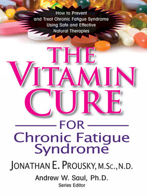 cover image of The Vitamin Cure for Chronic Fatigue Syndrome